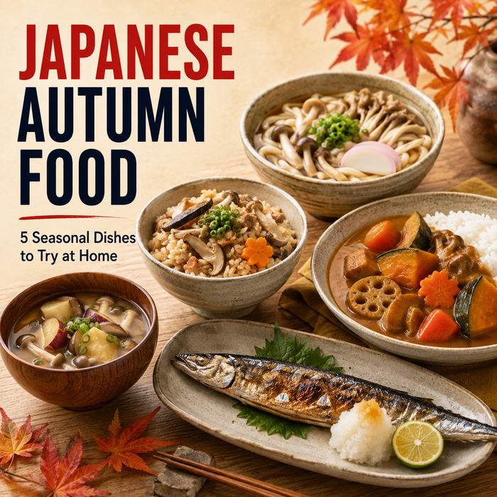 Japanese Autumn Food: 5 Seasonal Dishes to Try at Home