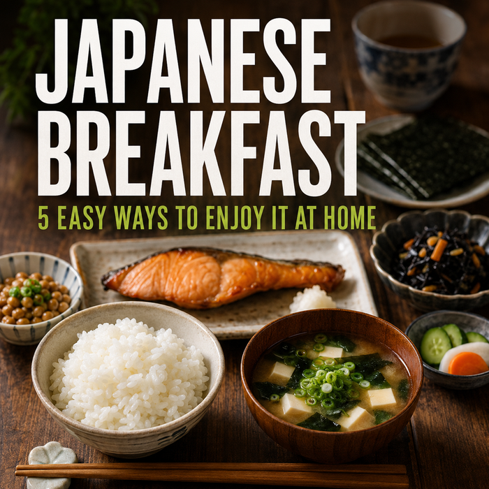 Japanese Breakfast at Home: 5 Easy Ways to Enjoy It