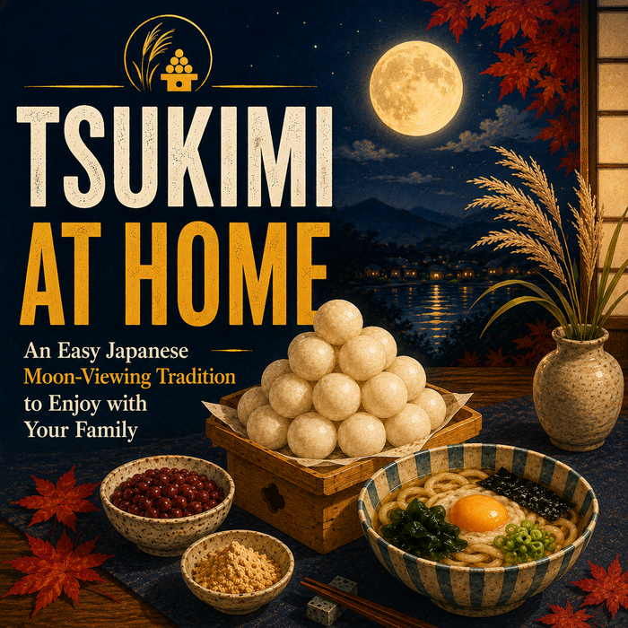 Tsukimi at Home: An Easy Japanese Moon-Viewing Tradition to Enjoy with Your Family